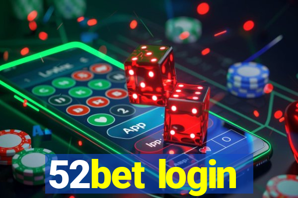 52bet login